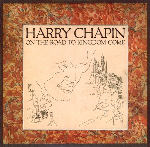 Harry Chapin — On the Road to Kingdom Come cover