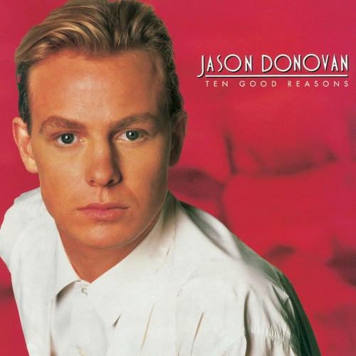 Jason Donovan — Ten Good Reasons cover