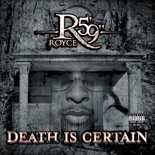 Royce da 5′9″ — Death Is Certain cover