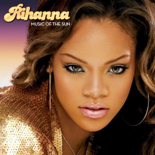 Rihanna — Music of the Sun cover