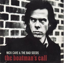 Nick Cave & The Bad Seeds — The Boatman's Call cover