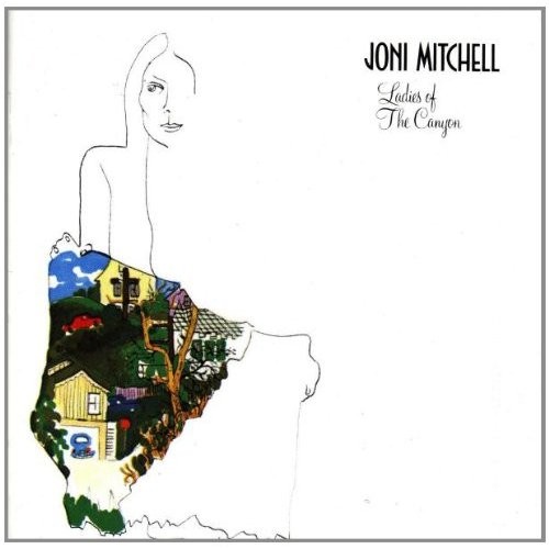 Joni Mitchell — Ladies of the Canyon cover