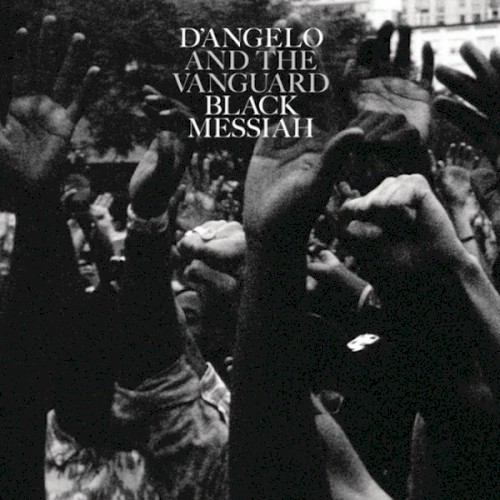 D’Angelo and The Vanguard — Black Messiah cover