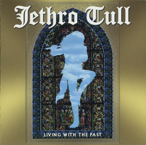 Jethro Tull — Living With the Past cover