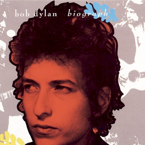 Bob Dylan — Biograph cover