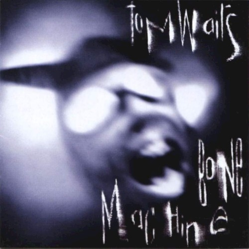 Tom Waits — Bone Machine cover