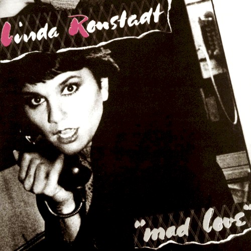 Linda Ronstadt — Mad Love cover