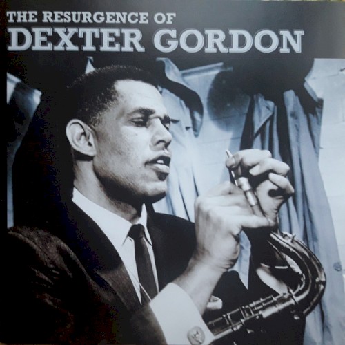 Dexter Gordon — The Resurgence of Dexter Gordon cover