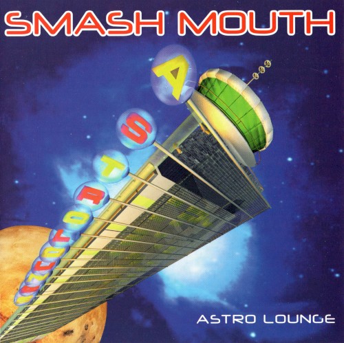 Smash Mouth — Astro Lounge cover