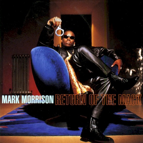 Mark Morrison — Return of the Mack cover