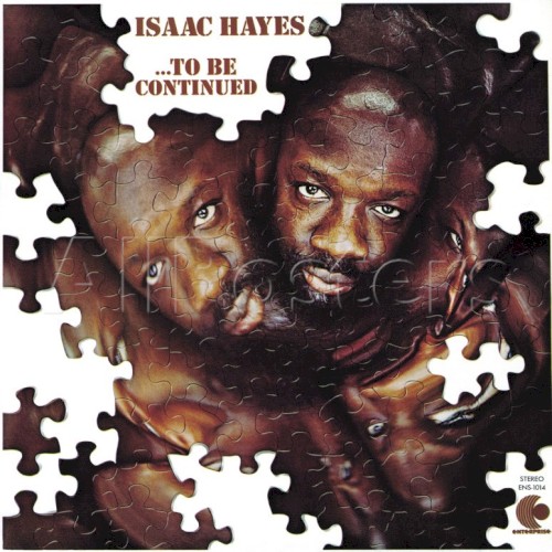 Isaac Hayes — …To Be Continued cover