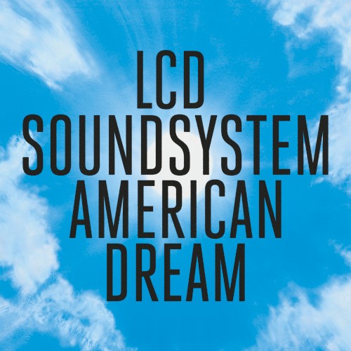 LCD Soundsystem — American Dream cover