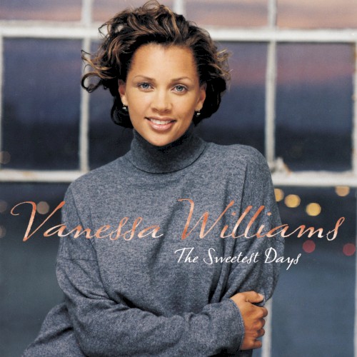 Vanessa Williams — The Sweetest Days cover