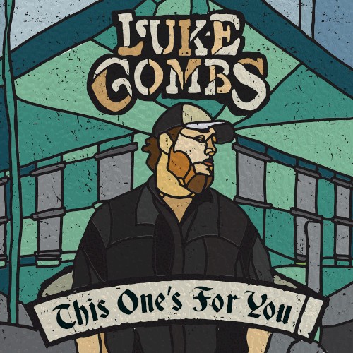 Luke Combs — This One’s for You cover