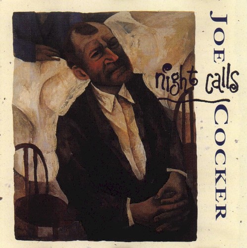 Joe Cocker — Night Calls cover