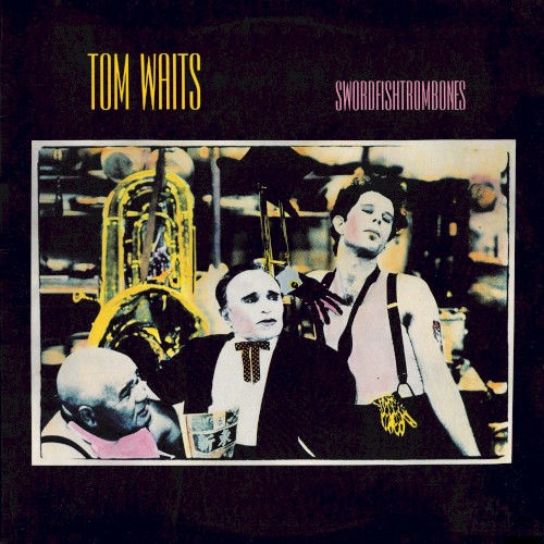 Tom Waits — Swordfishtrombones cover