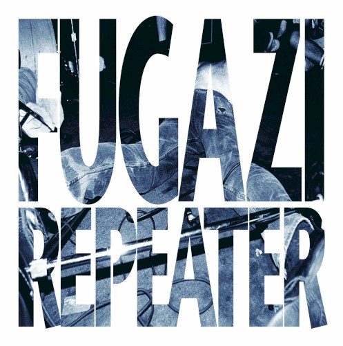Fugazi — Repeater cover