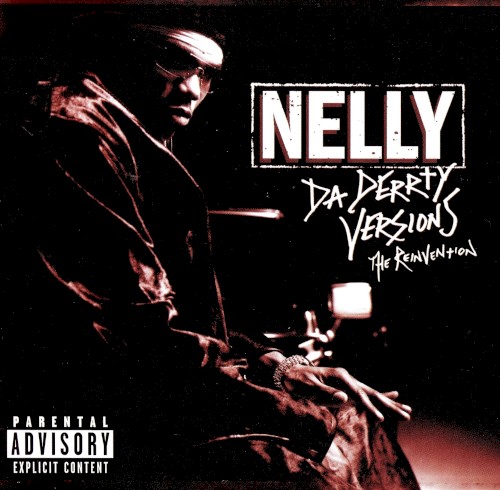 Nelly — Da Derrty Versions cover