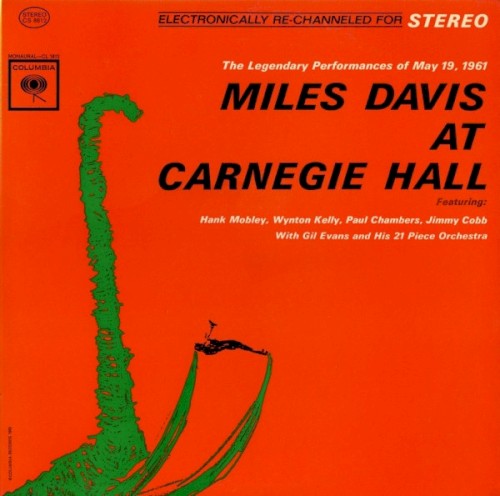 Miles Davis — Miles Davis at Carnegie Hall cover
