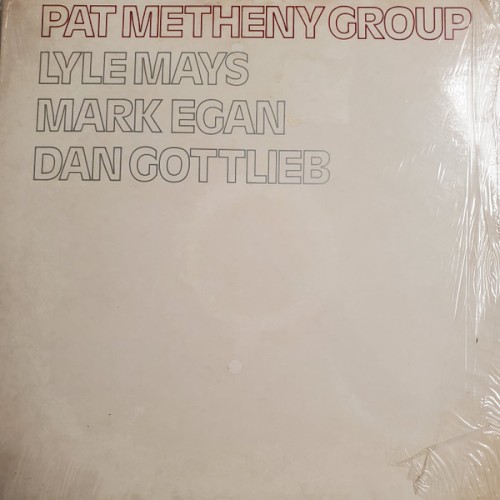 Pat Metheny Group — Pat Metheny Group cover