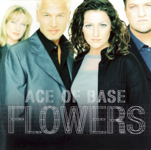 Ace of Base — Flowers cover
