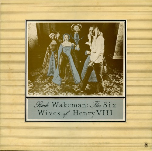 Rick Wakeman — The Six Wives of Henry VIII cover