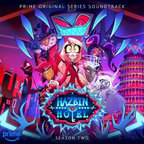 Sam Haft & Andrew Underberg — Hazbin Hotel, Season Two (Original Soundtrack) cover