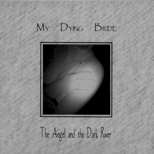 My Dying Bride — The Angel and the Dark River cover