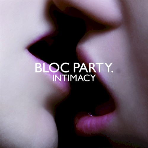 Bloc Party — Intimacy cover