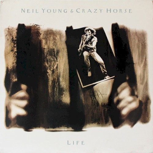 Neil Young and Crazy Horse — Life cover