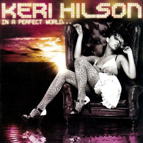 Keri Hilson — In a Perfect World… cover