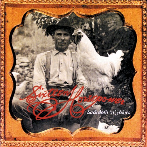 16 Horsepower — Sackcloth ’n’ Ashes cover