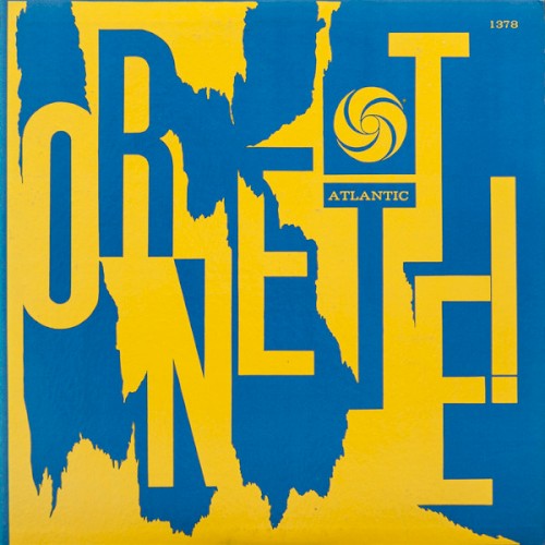 The Ornette Coleman Quartet — Ornette! cover