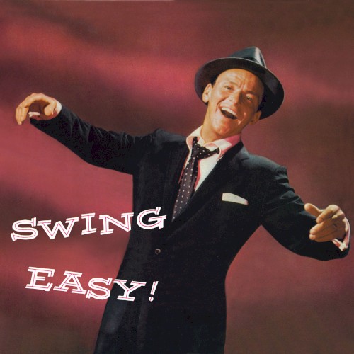 Frank Sinatra — Swing Easy! cover