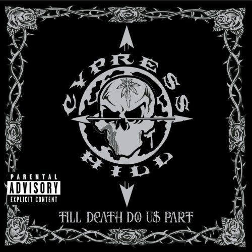 Cypress Hill — Till Death Do Us Part cover