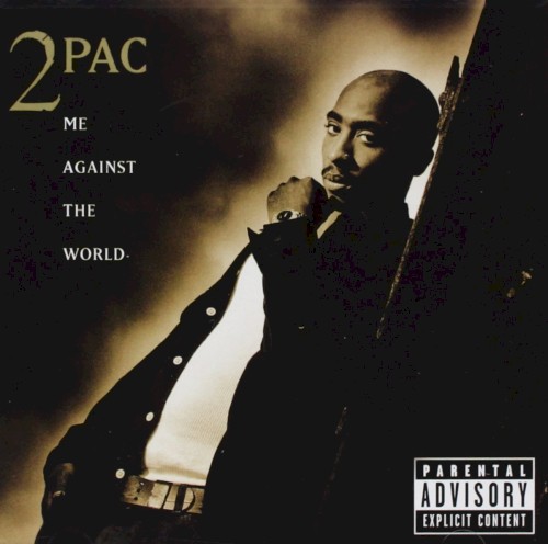2Pac — Me Against the World cover