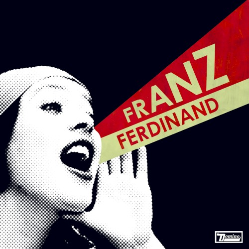 Franz Ferdinand — You Could Have It So Much Better cover