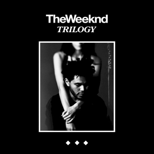 The Weeknd — Trilogy cover