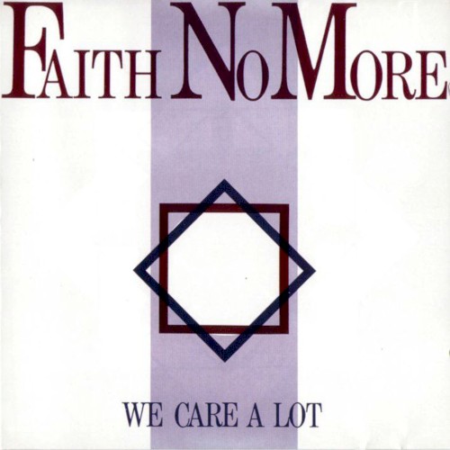Faith No More — We Care a Lot cover