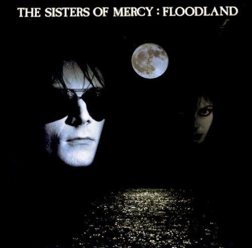 The Sisters of Mercy — Floodland cover