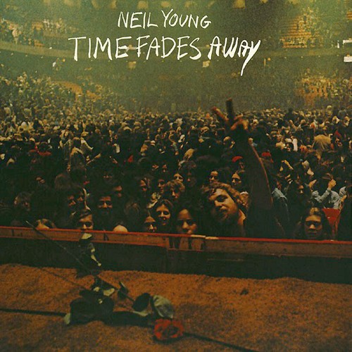 Neil Young — Time Fades Away cover