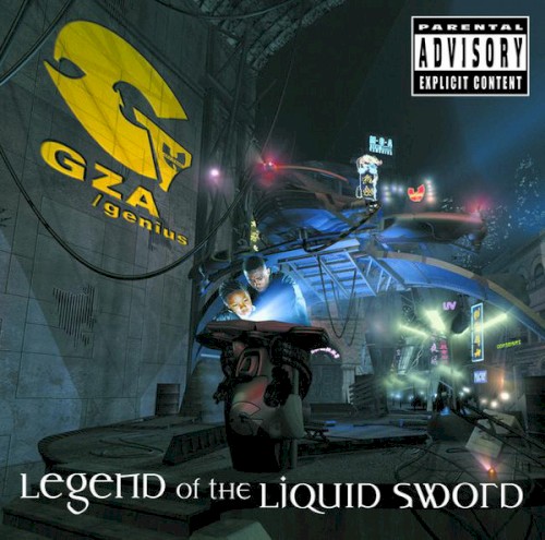 GZA/Genius — Legend of the Liquid Sword cover