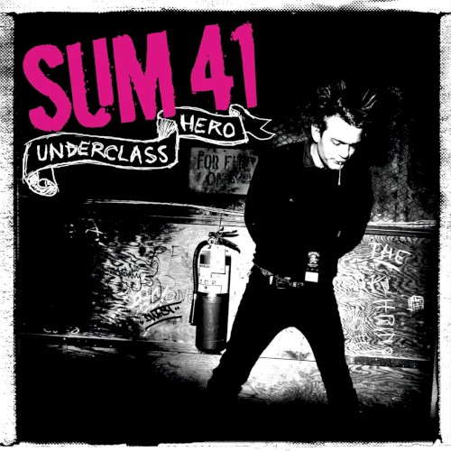 Sum 41 — Underclass Hero cover