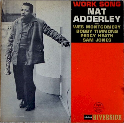 Nat Adderley — Work Song cover