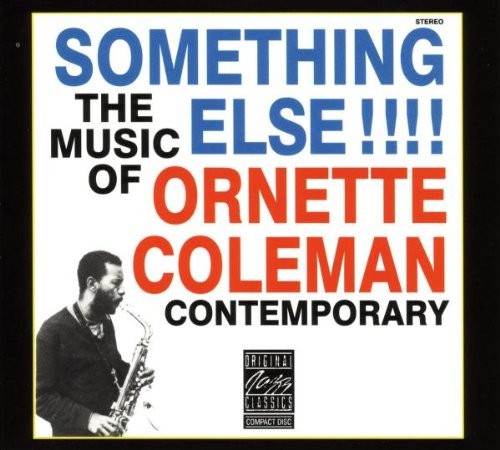 Ornette Coleman — Something Else!!!! The Music of Ornette Coleman cover