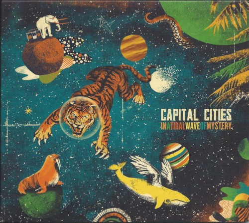 Capital Cities — In a Tidal Wave of Mystery cover