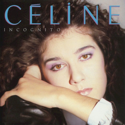 Céline Dion — Incognito cover