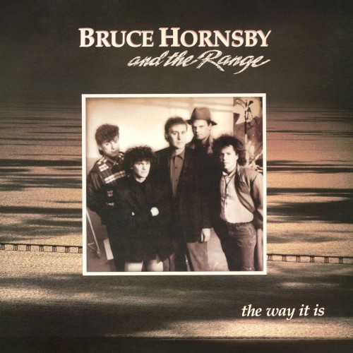 Bruce Hornsby and the Range — The Way It Is cover