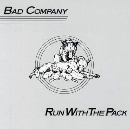 Bad Company — Run With the Pack cover