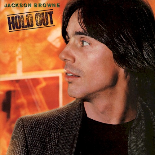 Jackson Browne — Hold Out cover